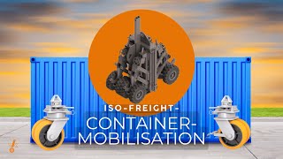 ISO Container Mobilisation & Lifting System - "The ICMLS series"