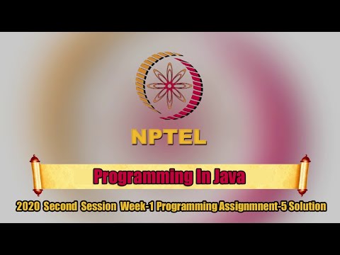Programming In Java||2020 Second Session||Week-1 Programming Assignment-5 Solution