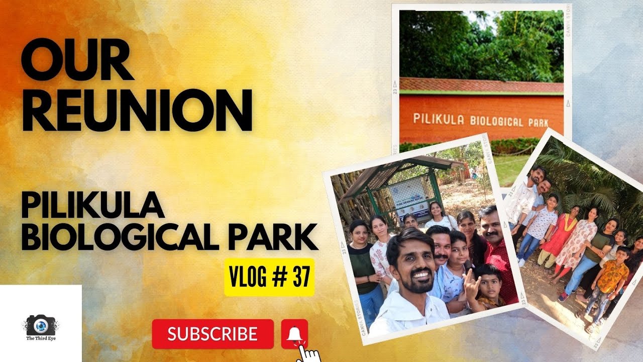 Our Reunion | Pilikula Zoo | Mangalore | Vlog 37 | The Third Eye YouTube Vlogs | 