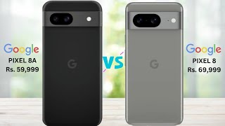 Google Pixel 8a vs Google Pixel 8 ⚡ Full Comparison 🔥 | Which is better