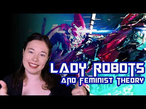 The Problem of Lady Robots: Feminist Theory Part 1 | The Whole Plate: Episode 5