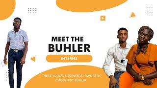 Meet The Successful Buhler Applicants