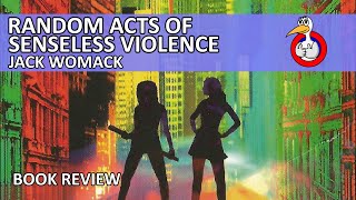 Random Acts of Senseless Violence by Jack Womack Book Review
My review of Jack Womacks 1993 Scifi classic Random Acts of Senseless Violence. 12 year-old Lola Hart and her family live in a future New York City, a city and country on the verge of collapse. As she deals with issues with family and friends violence builds to breaking point around her.
Random Acts of Senseless Violence was critically and commercially overlooked on release but has since gained a cult following. Is it deserved? Random Acts of Senseless Violence by Jack Womack Book Review