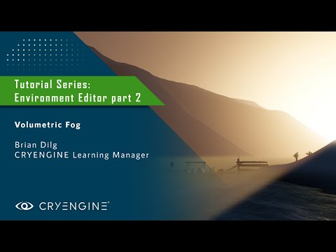 CRYENGINE Environment Editor Tutorial - Part 2: Volumetric Fog