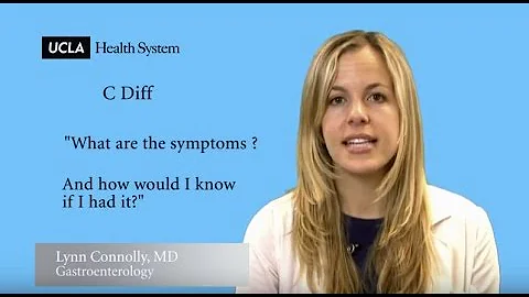 What are the symptomps of C Diff? - Lynn Connolly,...