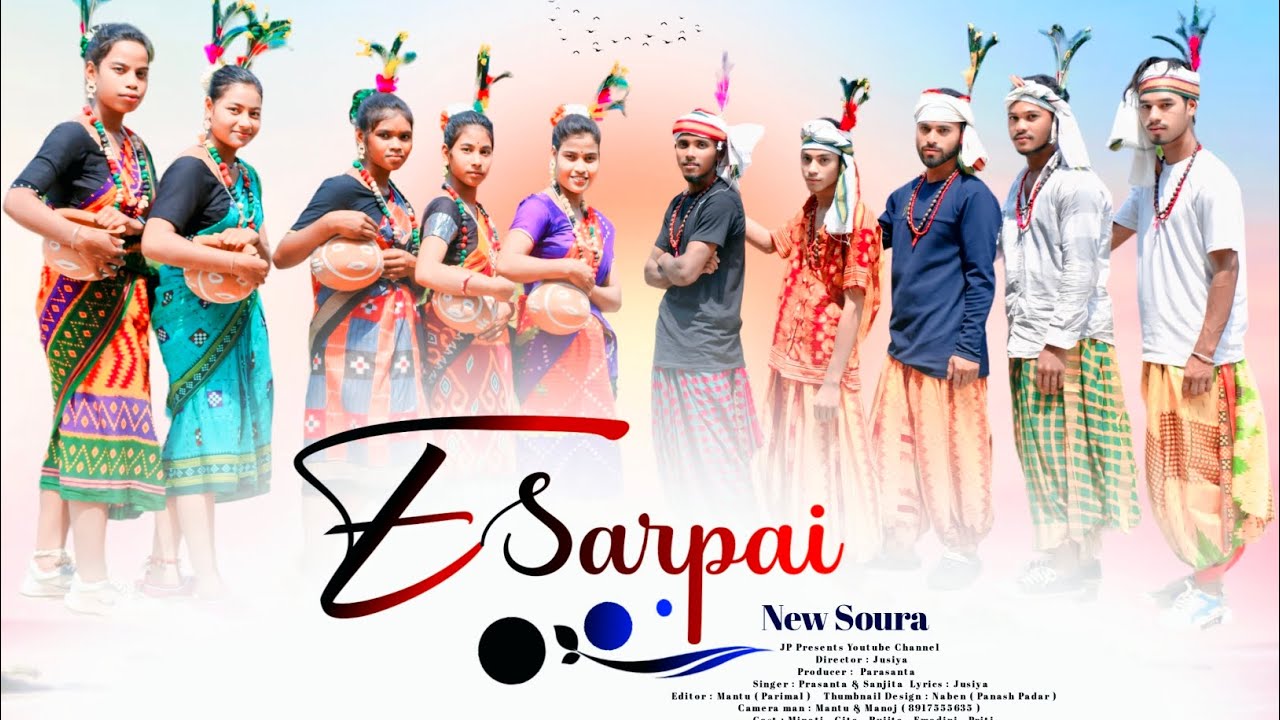 E SARPAI II NEW SOURA VIDEO II LOVE SONG II PRASANTA & SANJITA II