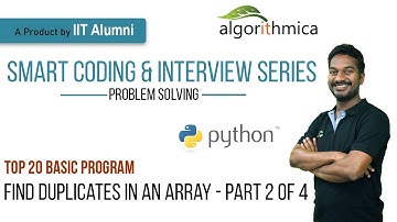 Find Duplicates in an Array (Python) -Part 2 of 4 || Smart Coding & Interview Series || Algorithmica