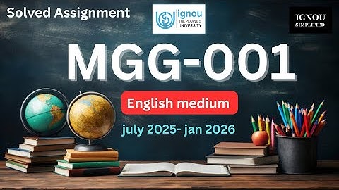 Mgg-001 solved assignment july2025--jan2026 , mgg 001 solved assignment jan 2026 , jul 205 , mgg-001