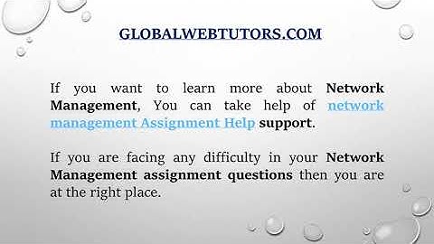 Network Management Assignment help globalwebtutors