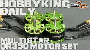 HobbyKing Daily - Multistar 350QX Motors Set R