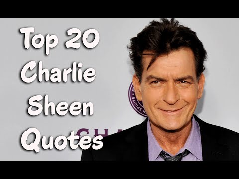 Top 20 Charlie Sheen Quotes || The American Actor