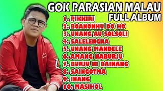 Gok Parasian Malau Full Album , 10 Best Song Batak