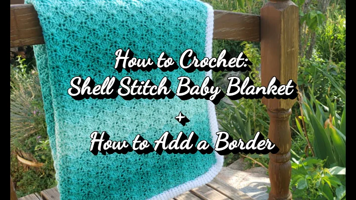 How to Crochet: Shell Stitch Baby Blanket + How to...