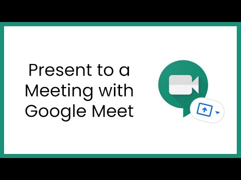Video Present to a Meeting with Google Meet - youtube