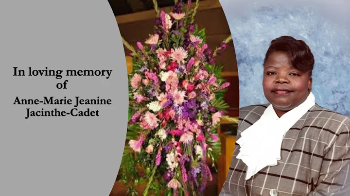 In Loving Memory of Anne Marie Cadet - October 4, ...