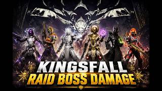KINGSFALL RAID BOSS DAMAGE TEST | Best DPS Weapons & Loadouts | Destiny 2 | 1080 UHD |