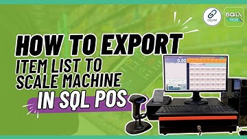 How to export item list to scale machine in SQL POS System