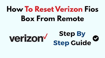 How To Reset Verizon Fios Box From Remote