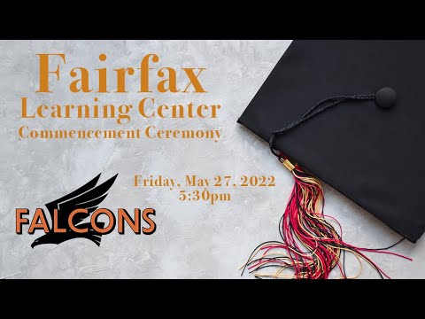 Fairfax Learning Center Commencement Ceremony