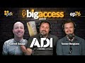 Big Access Podcast - Episode 76: PDK and ADI