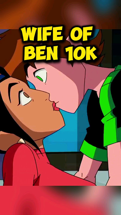 Ben 10 love interests pt.1 #ben10 #bentennyson #ben10classic #shorts #cartoon #fan10k#cartoonnetwork