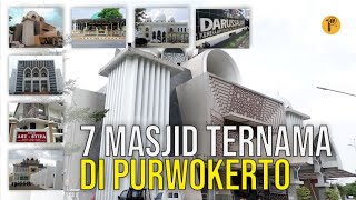 7 Masjid Ternama Di Kota Purwokerto