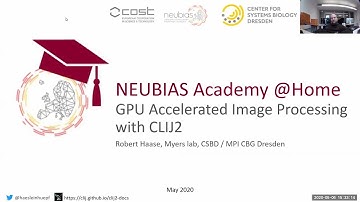GPU-accelerated Image Processing with CLIJ2 - [NEUBIASAcademy@Home] Webinar