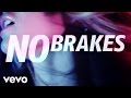 Miniature de la vidéo de la chanson No Brakes (Radio Edit)