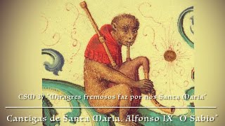 CSM 37 Miragres fremosos faz por nós Santa María Cantigas de Santa María. Alfonso IX O Sabio