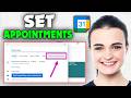 How to Use Google Calendar to Set Appointments (2026)
