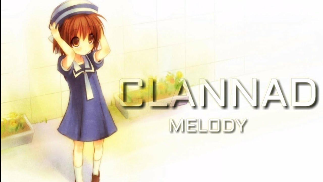 Clannad [AMV] - Melody