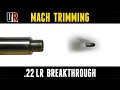 What is mach trimming in depth discussion with bryan litz 22lr breakthrough