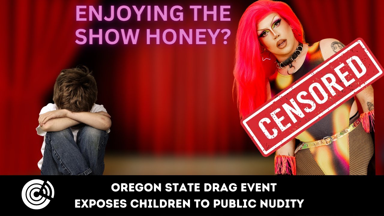 Oregon State University drag event exposes children to public nudity