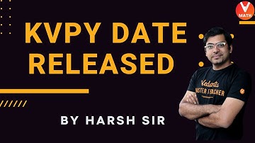 Breaking News: KVPY Exam Date Released😮 | KVPY 2021 Lates Update🔥 | Harsh Sir | Vedantu Math