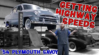 Modding the '54 Savoy to get highway speeds. What did the CAR WIZARD do to get safe MPH's?