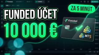 Vytvor si za 5 minút fundovaný trejdingový účet na Fintokei!