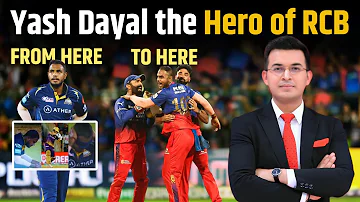 RCB vs CSK : (6,W,0,1,0,0) Yash Dayal in the Final Over, The Hero of RCB