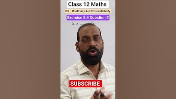 12 th Maths | Continuity & Differentiability Q2 | Class 12 Maths Ex 5.4 #short #shorts #shortvideo