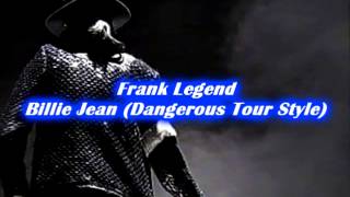 FrankLegend - Billie Jean cover (Dangerous Tour Style)