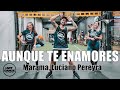 AUNQUE TE ENAMORES - Marama, Luciano Pereyra - Zumba - Cumbia l Coreografia l Cia Art Dance