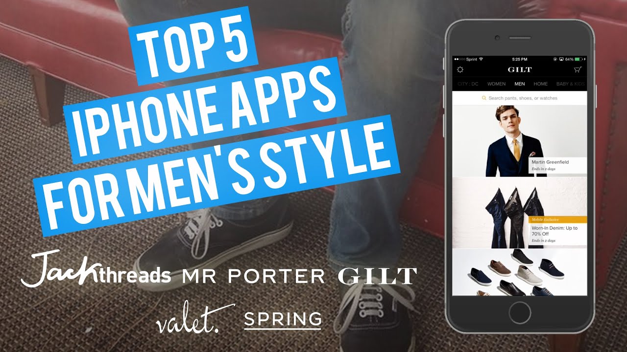 Top 5 Iphone Apps Men S Fashion Style Youtube