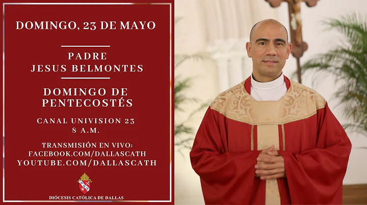 Misa Dominical con el Padre Jesus Belmontes