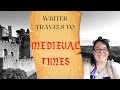 Writer Travels to Medieval Times