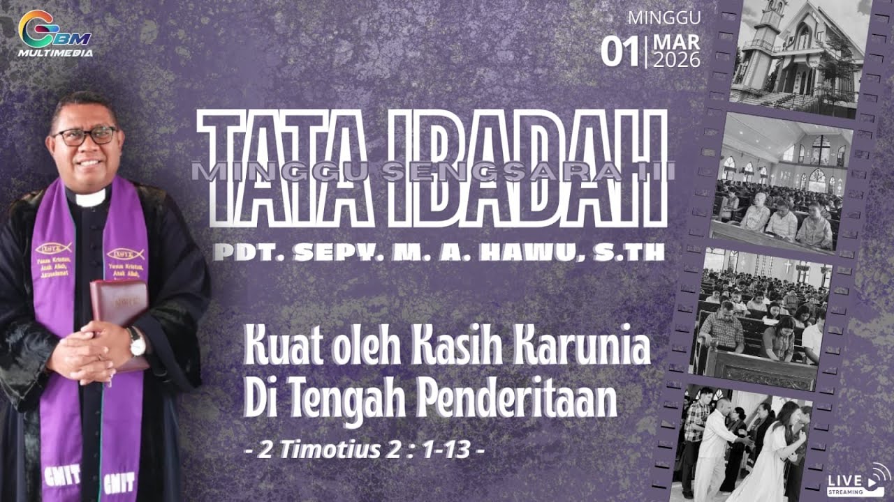 Tata Ibadah Minggu Sengsara III
