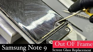 Samsung Note 9 Screen Glass Replacement /Samsung Note 9 Cracked Screen Repair