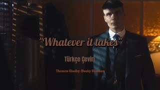 Imagine Dragons-Whatever it takes (Türkçe Çeviri) & Thomas Shelby |Peaky Blinders| Resimi