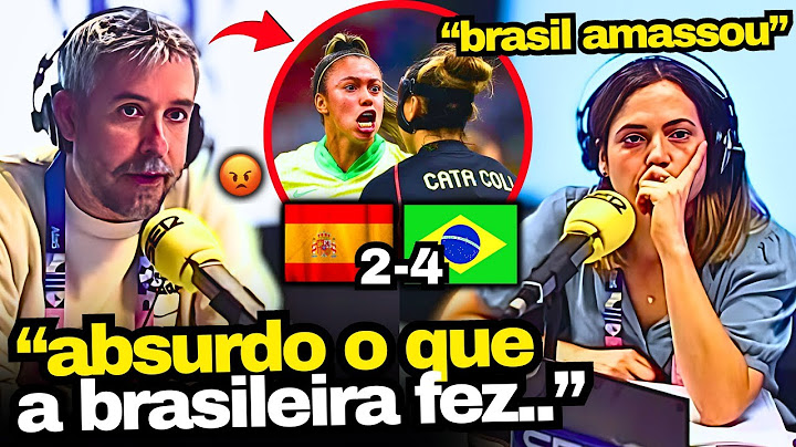 REAÇÕES DA TV ESPANHOLA REVOLTADA COM O BRASIL 4 x 2 ESPANHA