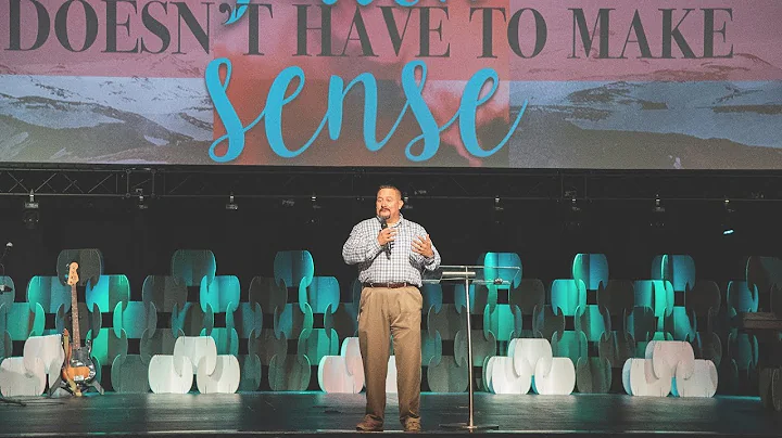Faith Doesn't Have to Make Sense - Part 5 - Gilber...