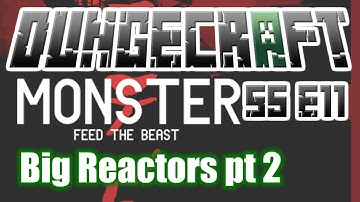 Big Reactors - Passive Cooled Reactor pt 2 - DungeCraft S5 E11