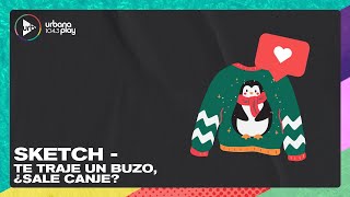 Sketch: Te traje un regalo, ¿sale canje? I #VueltaYMedia